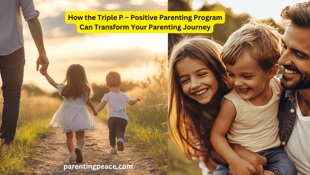"Parents and children engaging in positive parenting strategies from the Triple P Program, fostering strong communication and emotional growth."